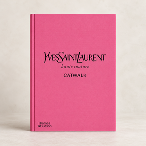 Yves Saint Laurent Catwalk Book