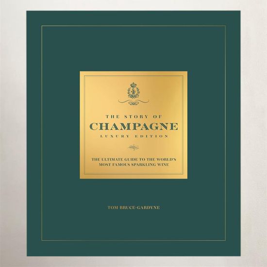 The Story of Champagne Hardback Book - The Ultimate Guide - Luxury Edition