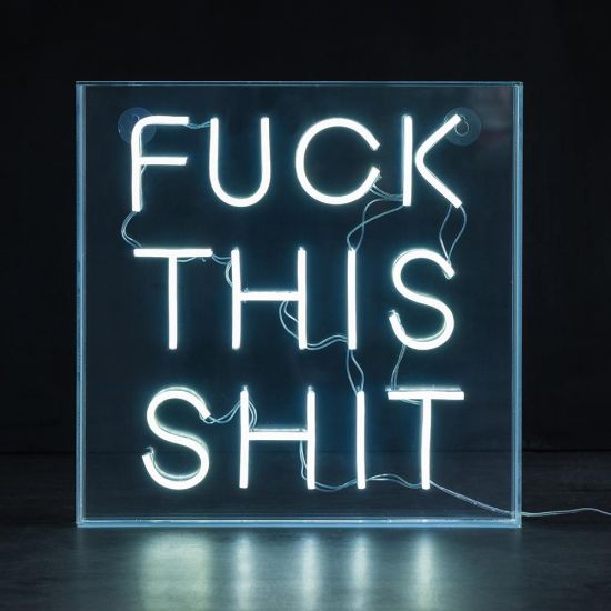 Neon Sign Acrylic Light Box - White - F**k This S**t