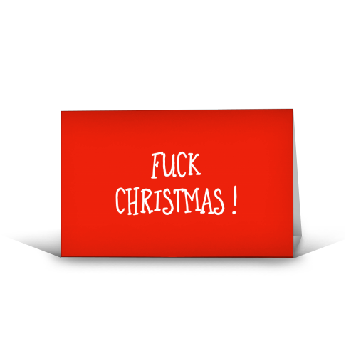 F*ck Christmas! Greetings Card - A6 Landscape