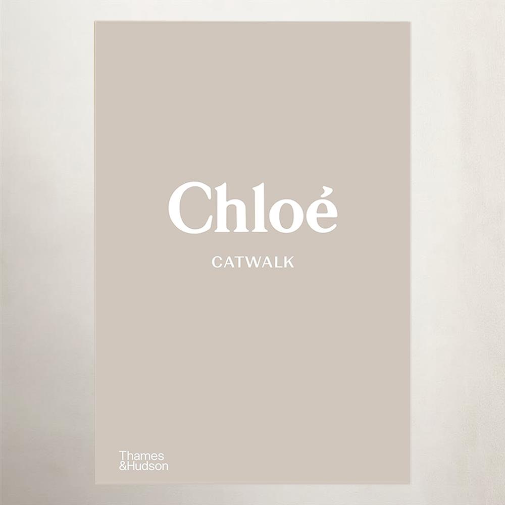 Chloe Catwalk Hardback Book - The Complete Collections