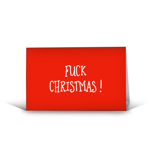 F**k Christmas! Greetings Card - A6 Landscape